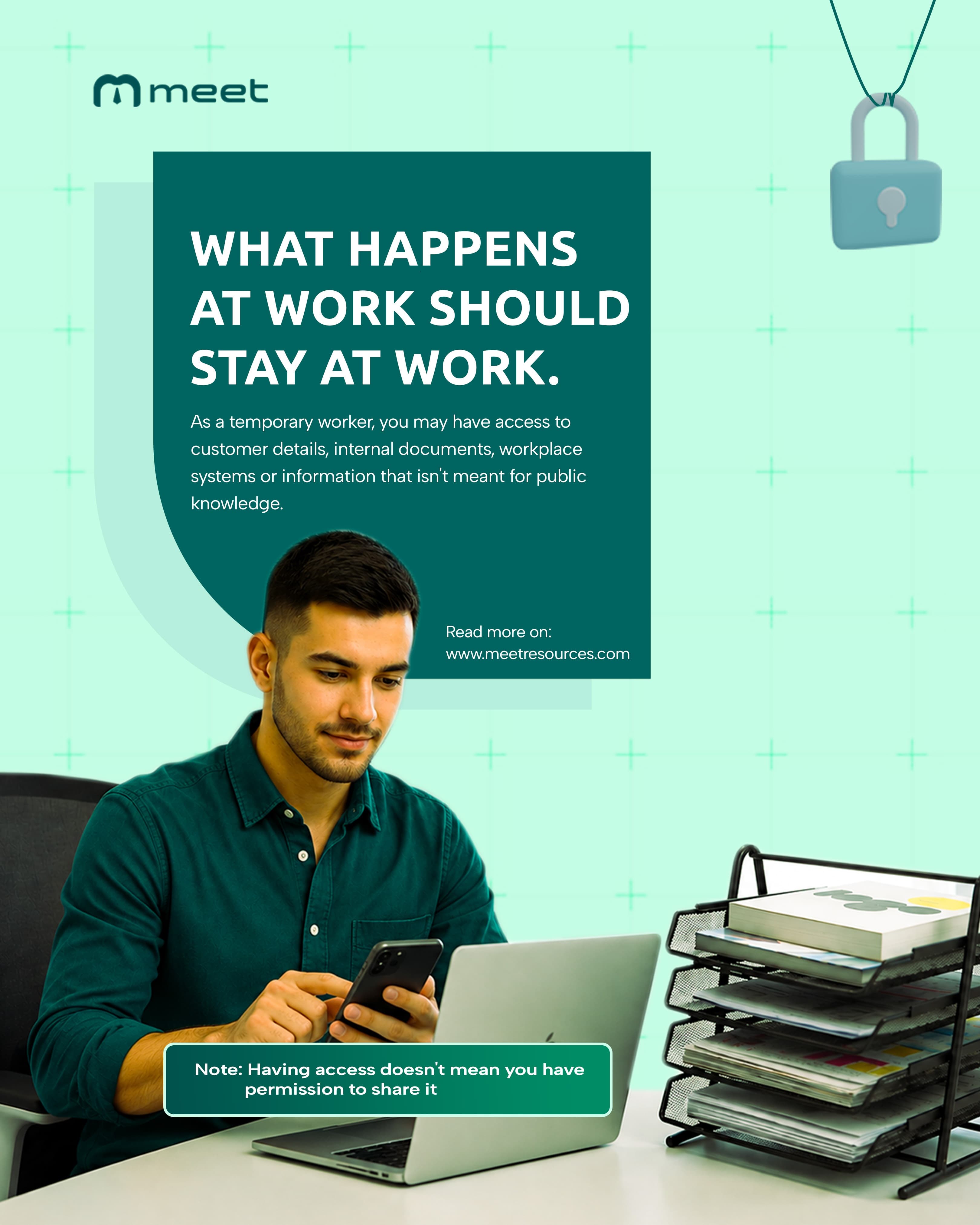 What Happens at Work Should Stay at Work: Understanding Confidentiality as a Temporary Worker