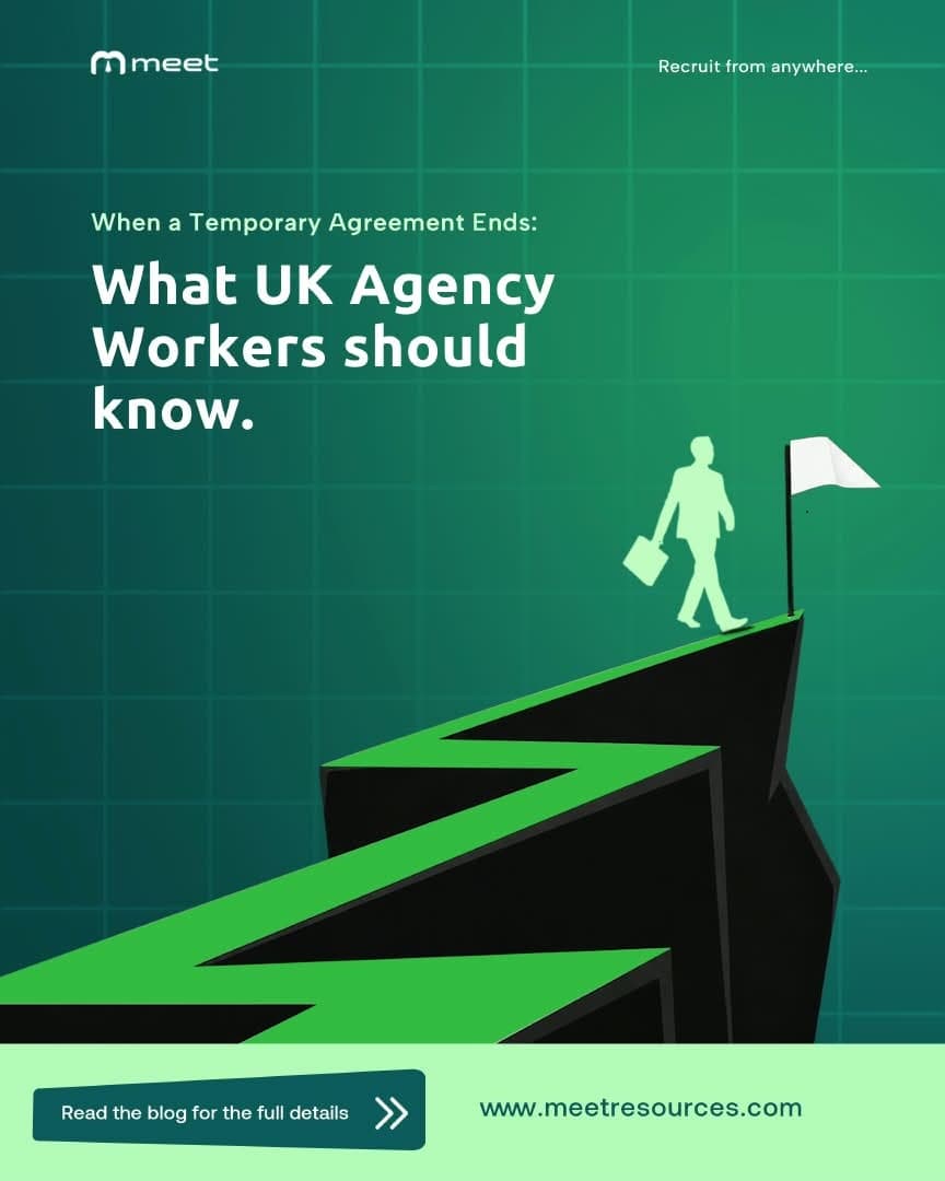 When a Temporary Assignment Ends: What UK Agency Workers Should Know