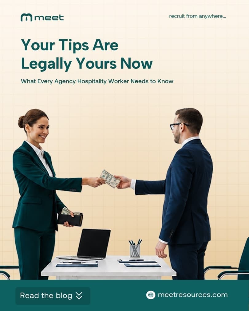 Your Tips Are Legally Yours Now — What Every Agency Hospitality Worker Needs to Know